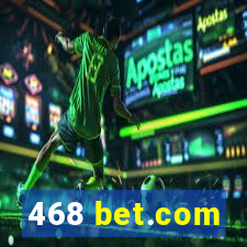 468 bet.com